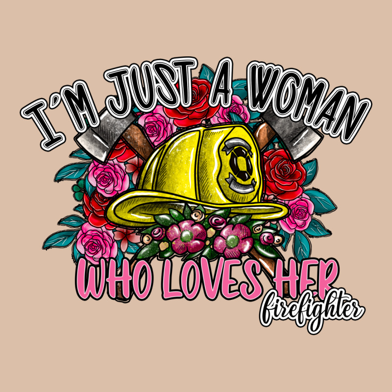 Im Just A Woman Who Loves Her Firefighter Urban Heavy Tee by SublimationCraftShop | Teevron