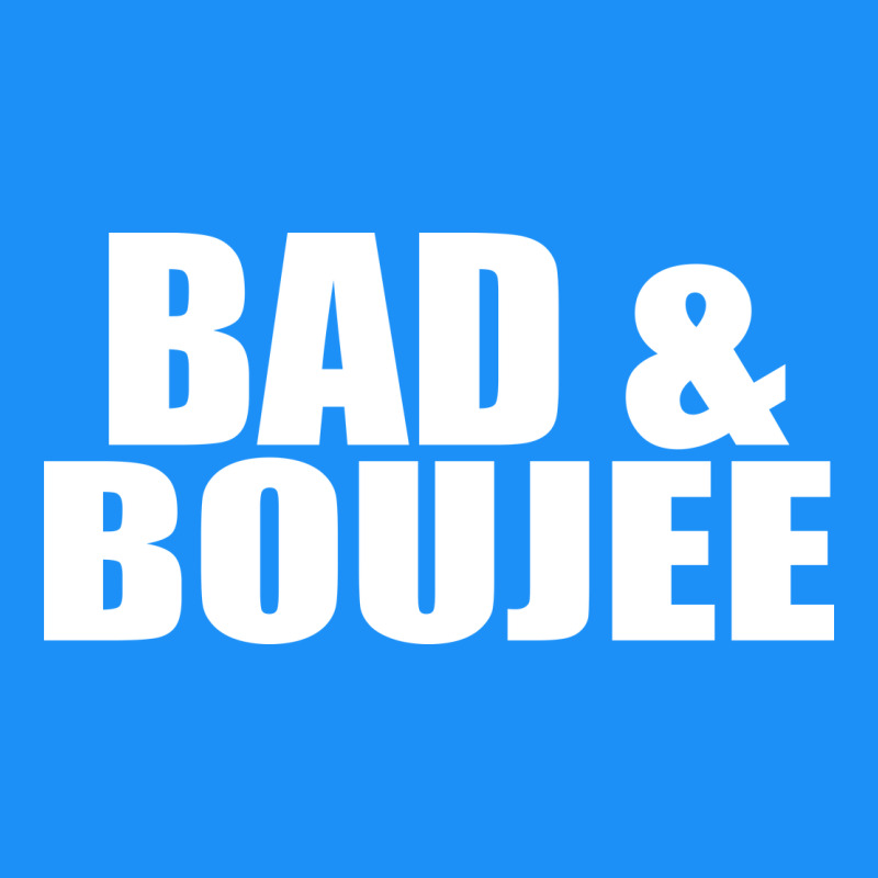 Bad & Boujee Classic Tee by artisFamous | Teevron