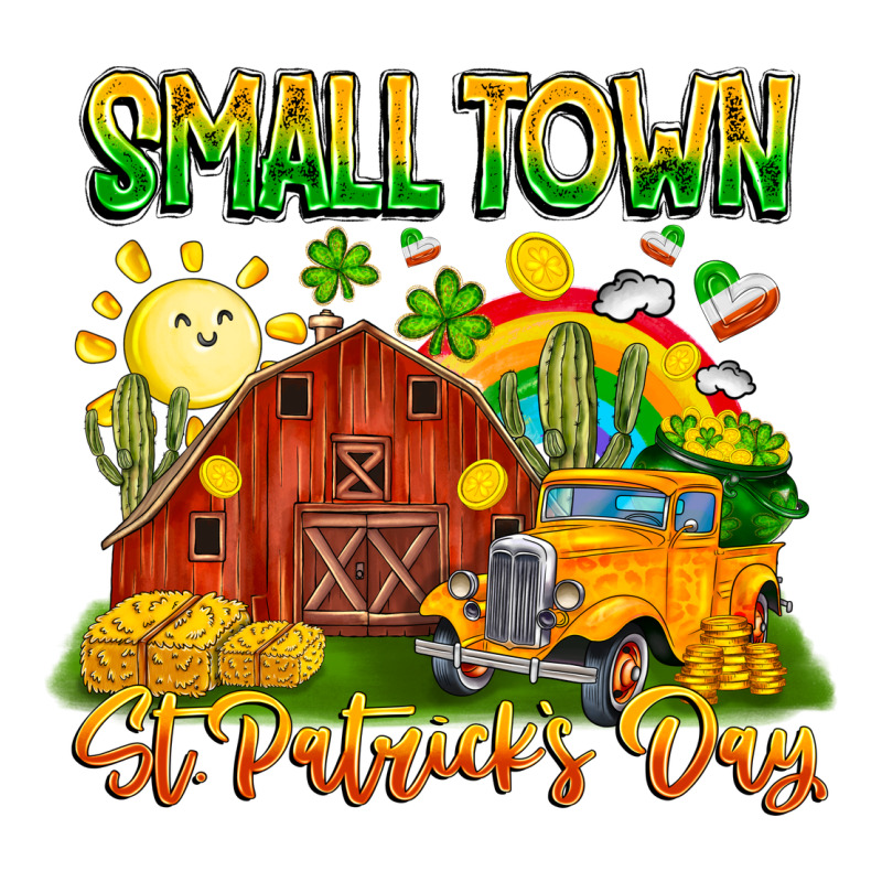 Small Town St Patricks Day Premium Tee by CowhideDigitalArt | Teevron