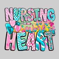 Nursing Is A Work Of Heart Premium Tee | Teevron