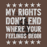 My Rights Don't End Where Your Feelings Begin Classic Tee | Teevron
