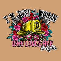 Im Just A Woman Who Loves Her Firefighter Vintage Tee | Teevron