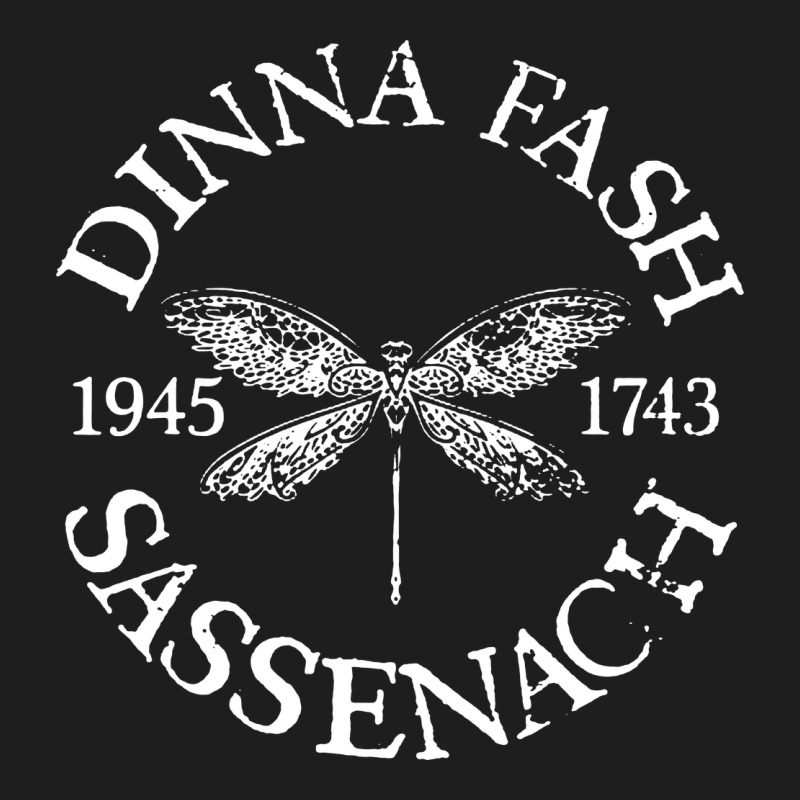 Dinna Fash Sassenach Classic Tee by artisFamous | Teevron