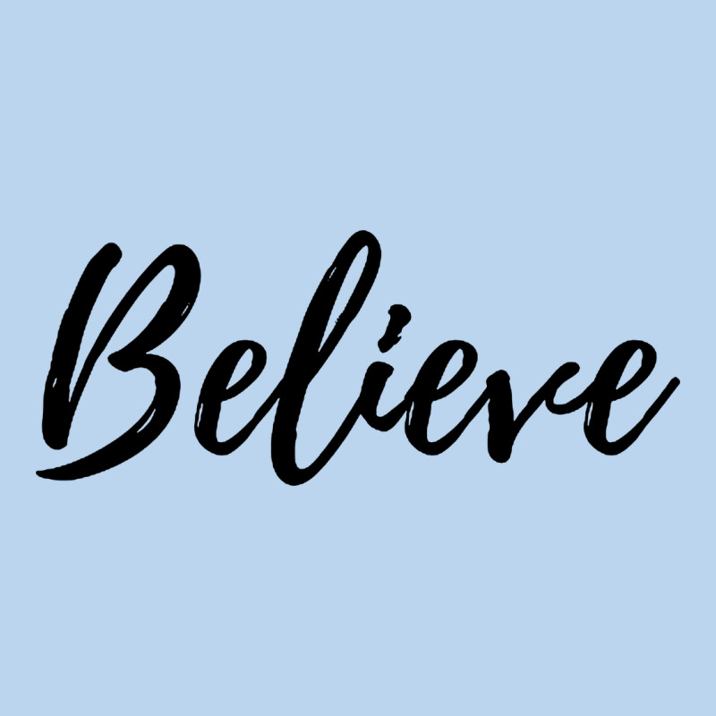 Believe Classic Tee by artisFamous | Teevron