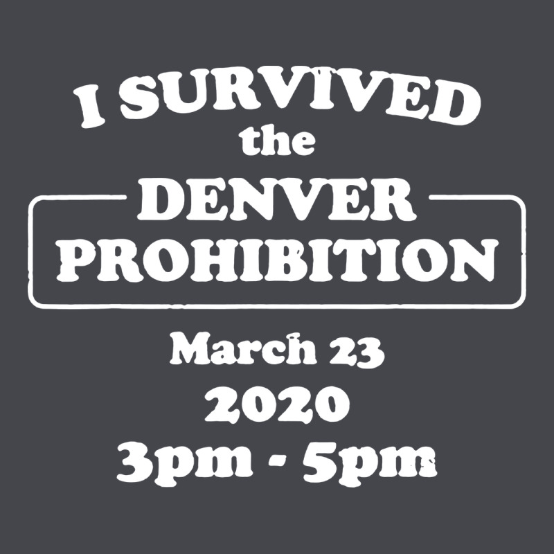 I Survived Denver Prohibition 2020 Classic Tee by artisFamous | Teevron