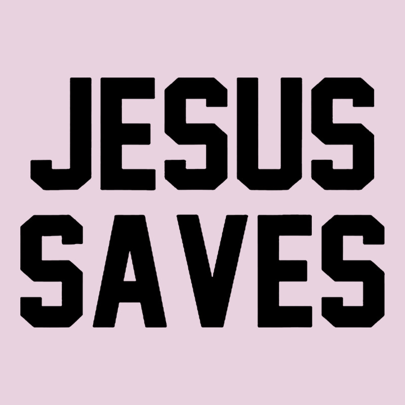 Jesus Saves Christian Faith Trust In God Lord Christ Classic Tee by artisFamous | Teevron
