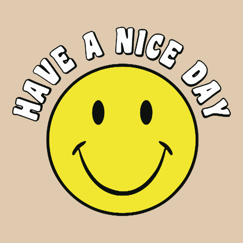 Retro   Have A Nice Day   Smile Happy Face Classic Tee by artisFamous | Teevron