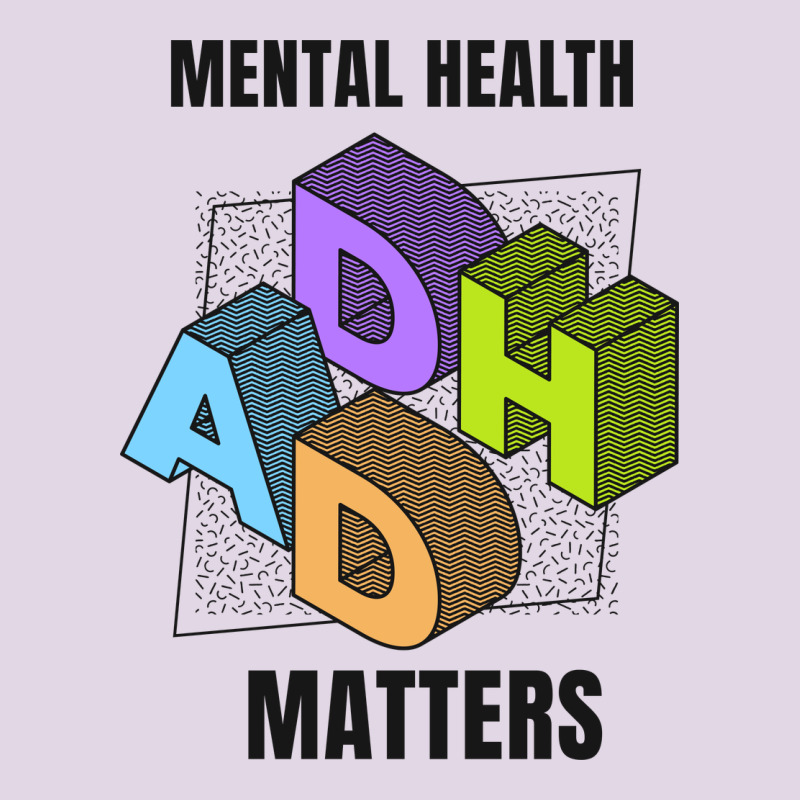 Adhd Mental Health Matters Classic Tee by artisFamous | Teevron
