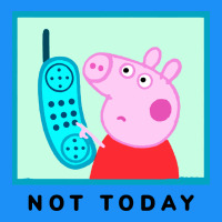 Peppa Pig Not Today Classic Tee | Teevron