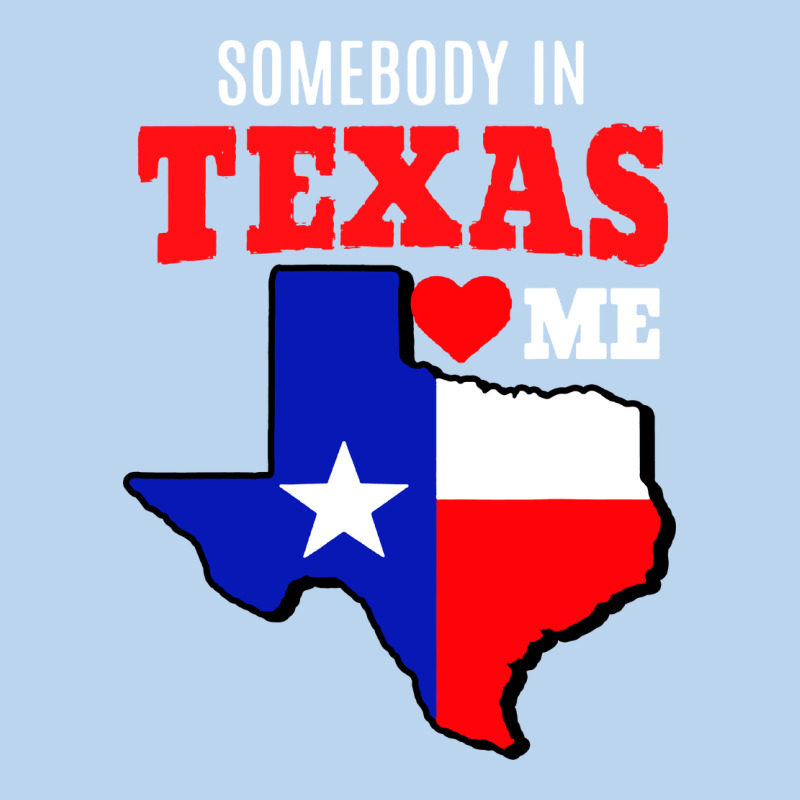 State Of Texas Somebody Loves Me Classic Tee by artisFamous | Teevron