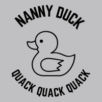 Nanny Duck Quack Quack Quack Classic Tee | Teevron