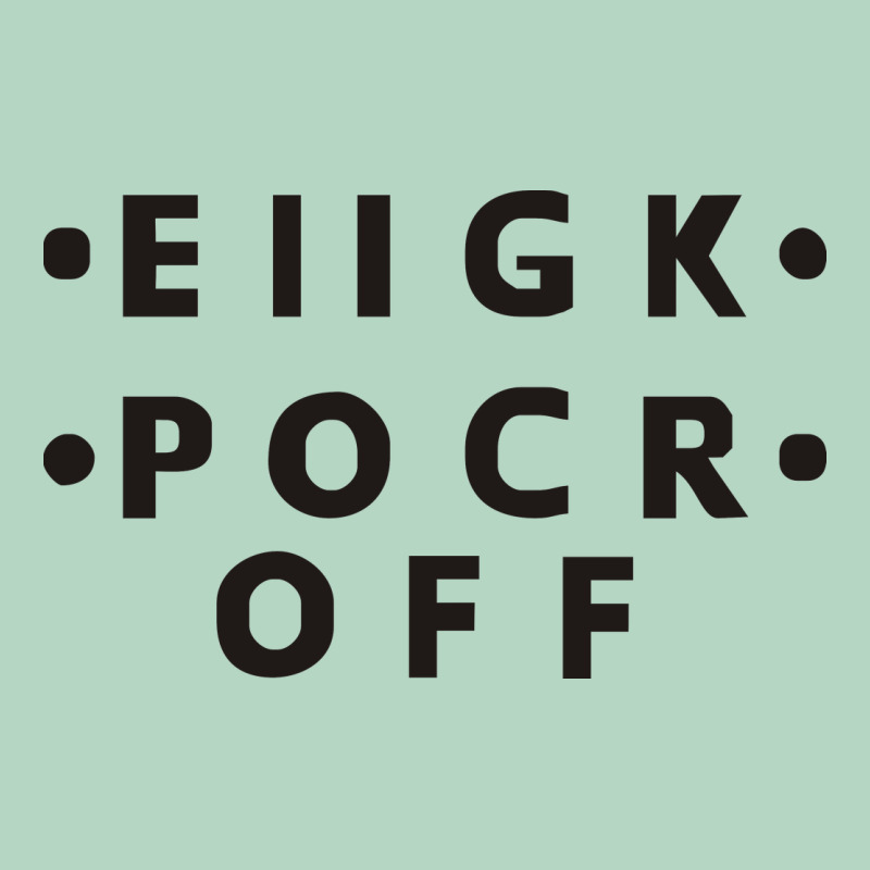E Iigk Pocr Off Classic Tee by artisFamous | Teevron