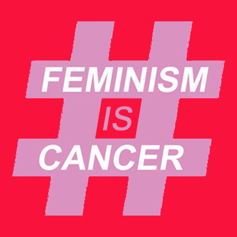 Feminism Is Cancer Classic Tee by artisFamous | Teevron