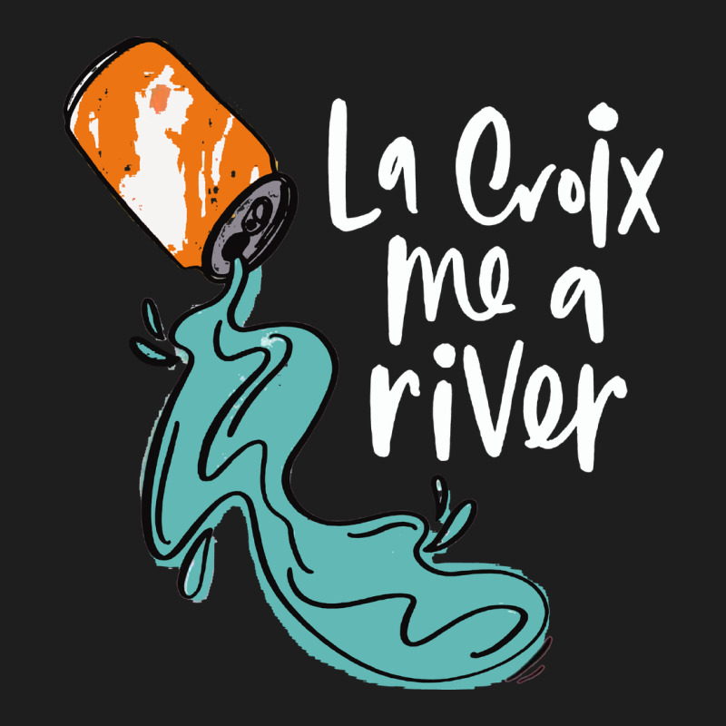 La Croix Drink Classic Tee by artisFamous | Teevron