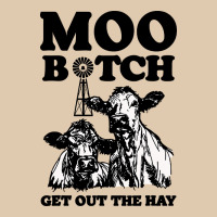 Moo Bitch Get Out The Hay Classic Tee | Teevron