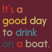 It's A Good Day To Drink On A Boat Classic Tee | Teevron