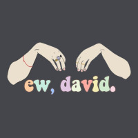 Ew David Schitt's Creek Classic Tee | Teevron