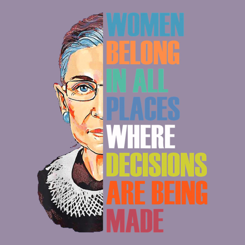 Women Belong In All Places R.u.th Bader Gins.burg R.b.g T Shirt Classic Tee by artisFamous | Teevron