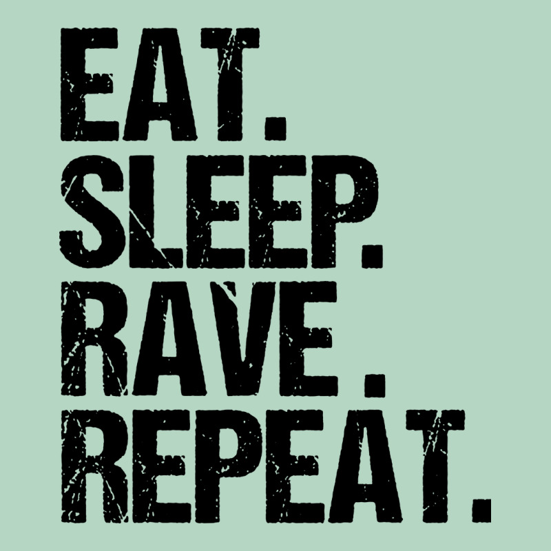 Eat Sleep Rave Repeat Classic Tee by artisFamous | Teevron