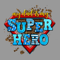 My Dad Is My Super Hero Vintage Hoodie | Teevron