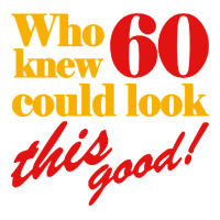 funny 60th birthday this good | Teevron