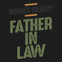 World's Greatest Father-in-law - Dad And Grandpa Classic Tee | Teevron