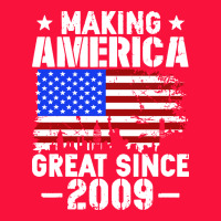 Vintage Making America Great Since 2009 Classic Tee | Teevron
