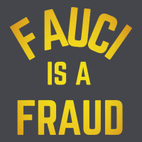Fauci Is A Fraud Classic Tee | Teevron