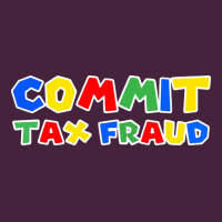 Commit Tax Fraud Classic Tee | Teevron