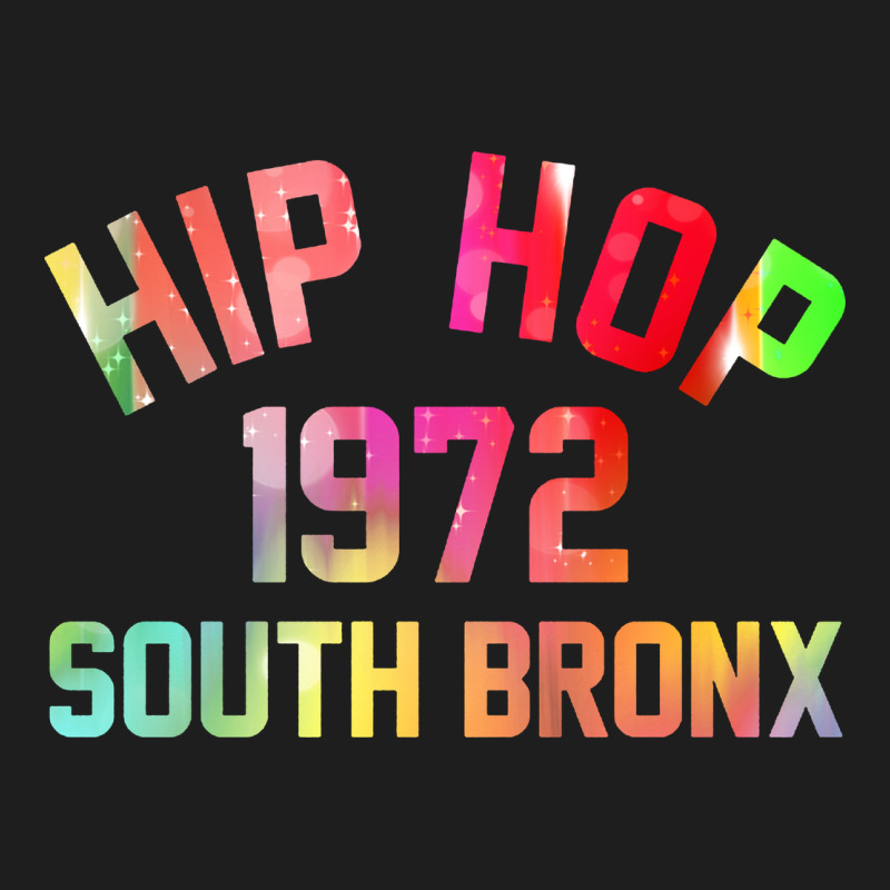 Hip Hop 1972 South Bronx Classic Tee by artisFamous | Teevron