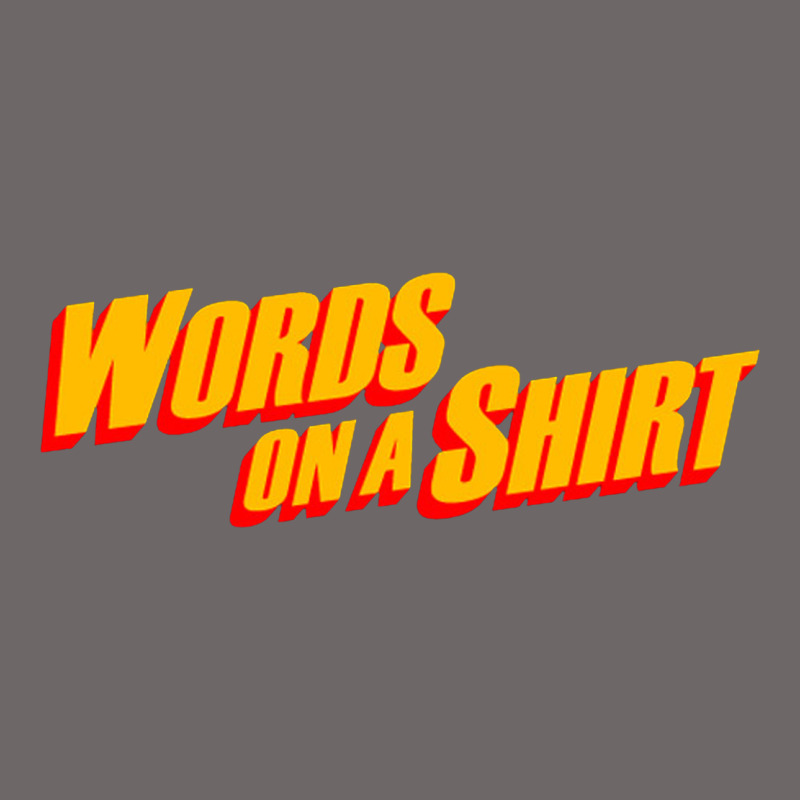 Words On A Shirt Classic Tee by artisFamous | Teevron