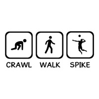 crawl walk spike volleyball | Teevron