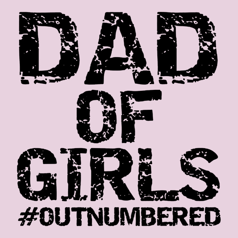 Dad Of Girls Classic Tee by artisFamous | Teevron