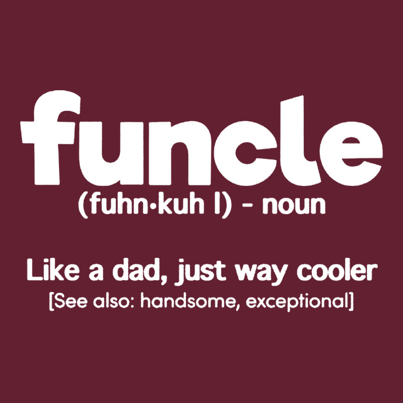 Funcle Definition Classic Tee by artisFamous | Teevron
