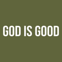 God Is Good Classic Tee | Teevron