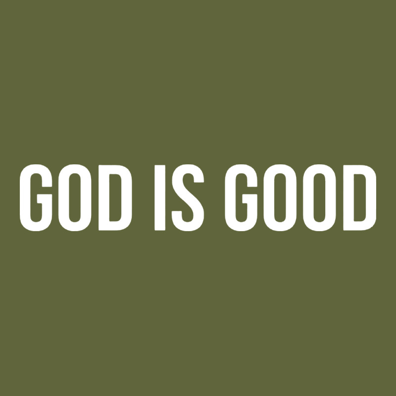 God Is Good Classic Tee by artisFamous | Teevron