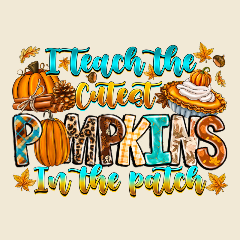 I Teach The Cutest Pumpkins In The Patch Premium Tee by CowhideDigitalArt | Teevron