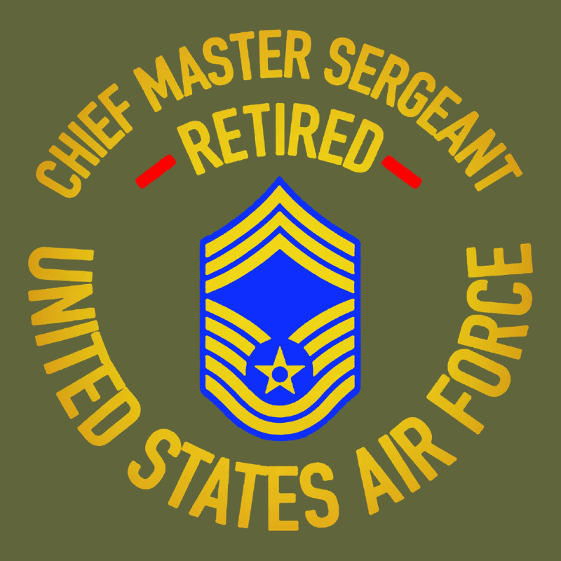 Chief Master Sergeant Retired Classic Tee by artisFamous | Teevron