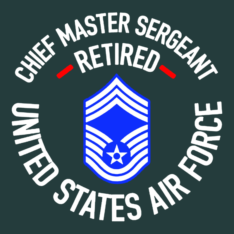 Chief Master Sergeant Retired Classic Tee by artisFamous | Teevron