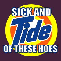 Sick And Tide Of These Hoes Classic Tee | Teevron