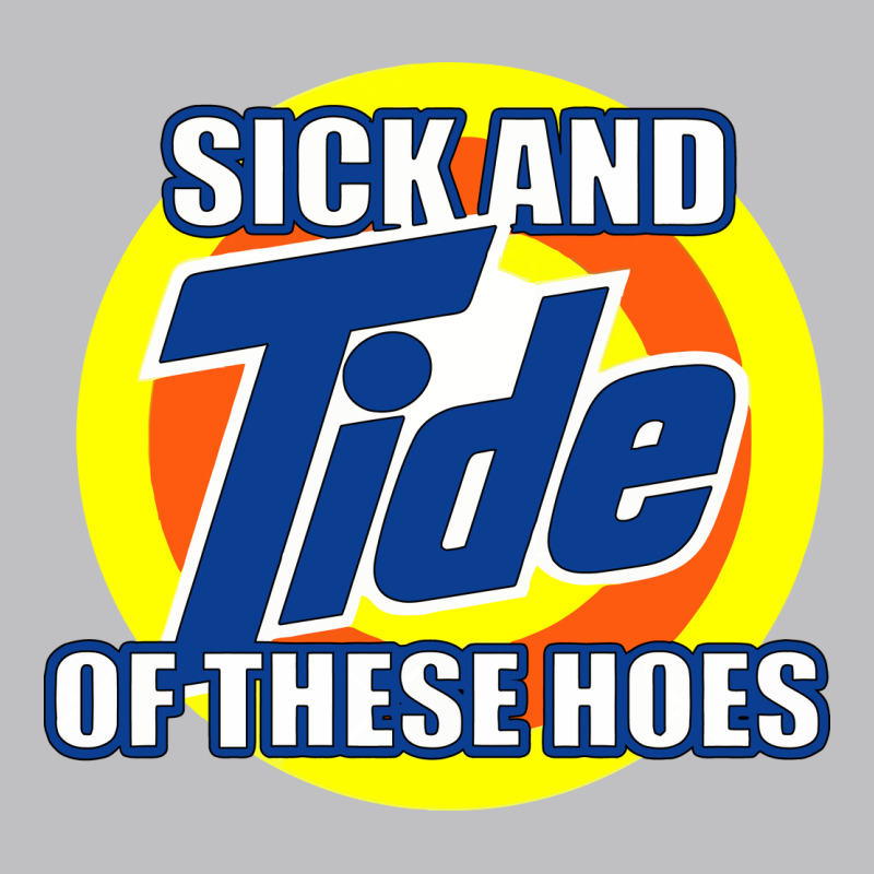 Sick And Tide Of These Hoes Classic Tee by artisFamous | Teevron
