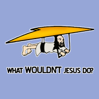 What Wouldnt Jesus Do Classic Tee | Teevron