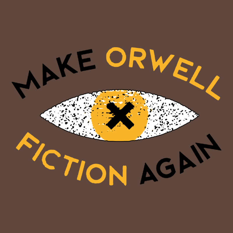 Make Orwell Fiction Again Classic Tee by artisFamous | Teevron