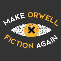 make orwell fiction again | Teevron