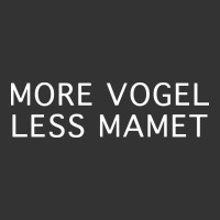 more vogel less mamet | Teevron