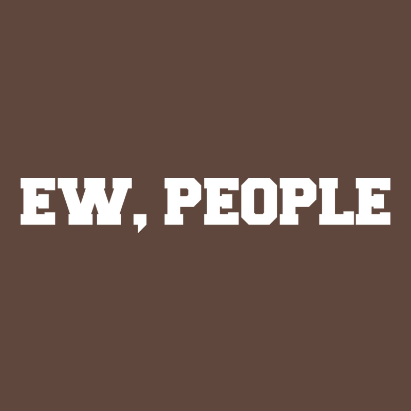Ew People Classic Tee by artisFamous | Teevron