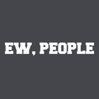 Ew People Classic Tee | Teevron