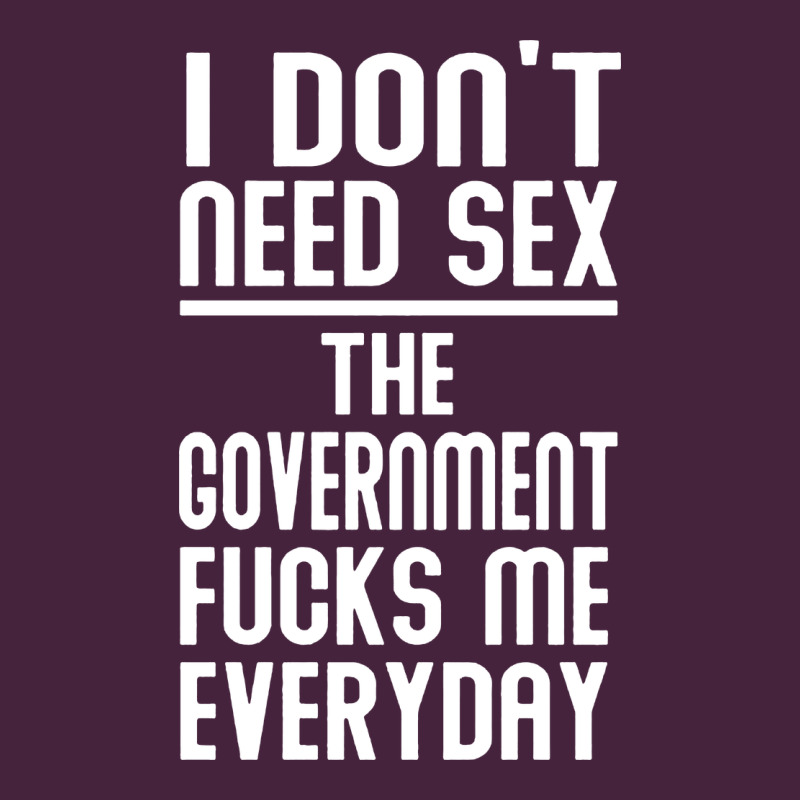 The Government Fucks Me Everyday Classic Tee by artisFamous | Teevron