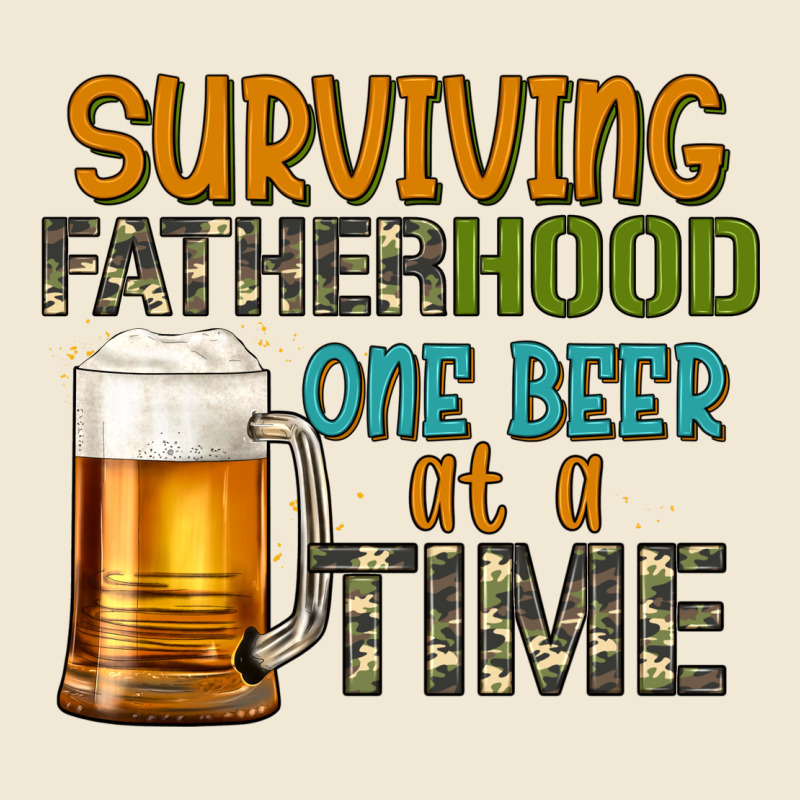 Surviving Fatherhood One Beer At A  Time Ladies Tee by Artiststas | Teevron