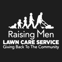 Raising Men Lawn Care Classic Tee | Teevron